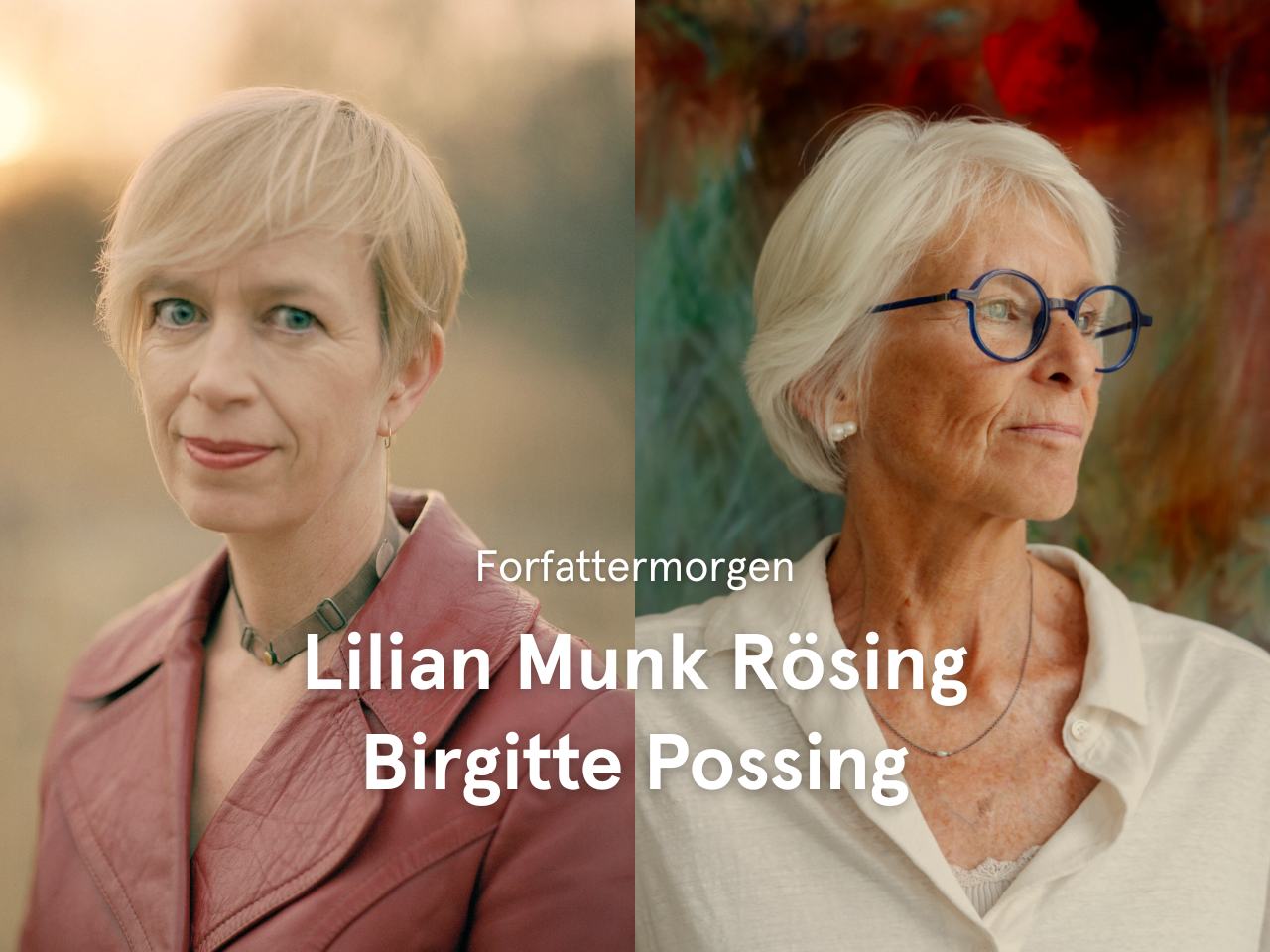 Lilian Munk Rösing og Birgitte Possing