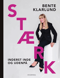 STÆRK - inderst inde og udenpå